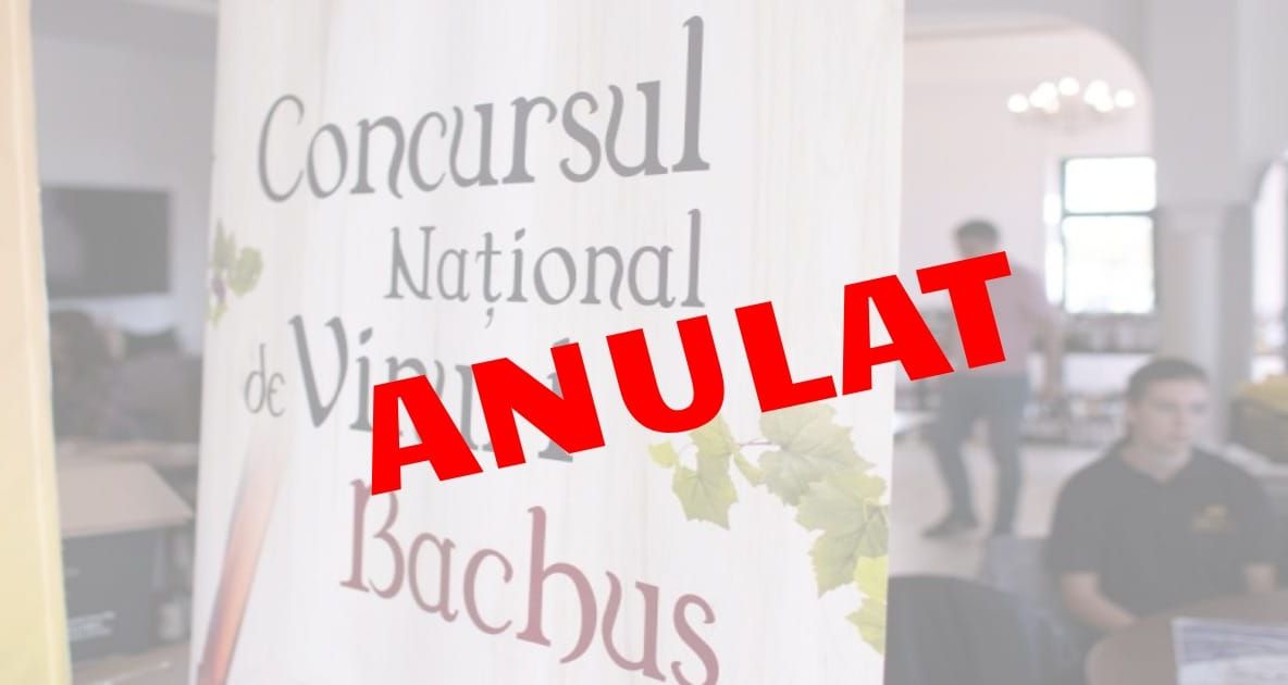 ULTIMA ORĂ Festivalul Viei și Vinului - Bachus 2021 - ANULAT din cauza pandemiei