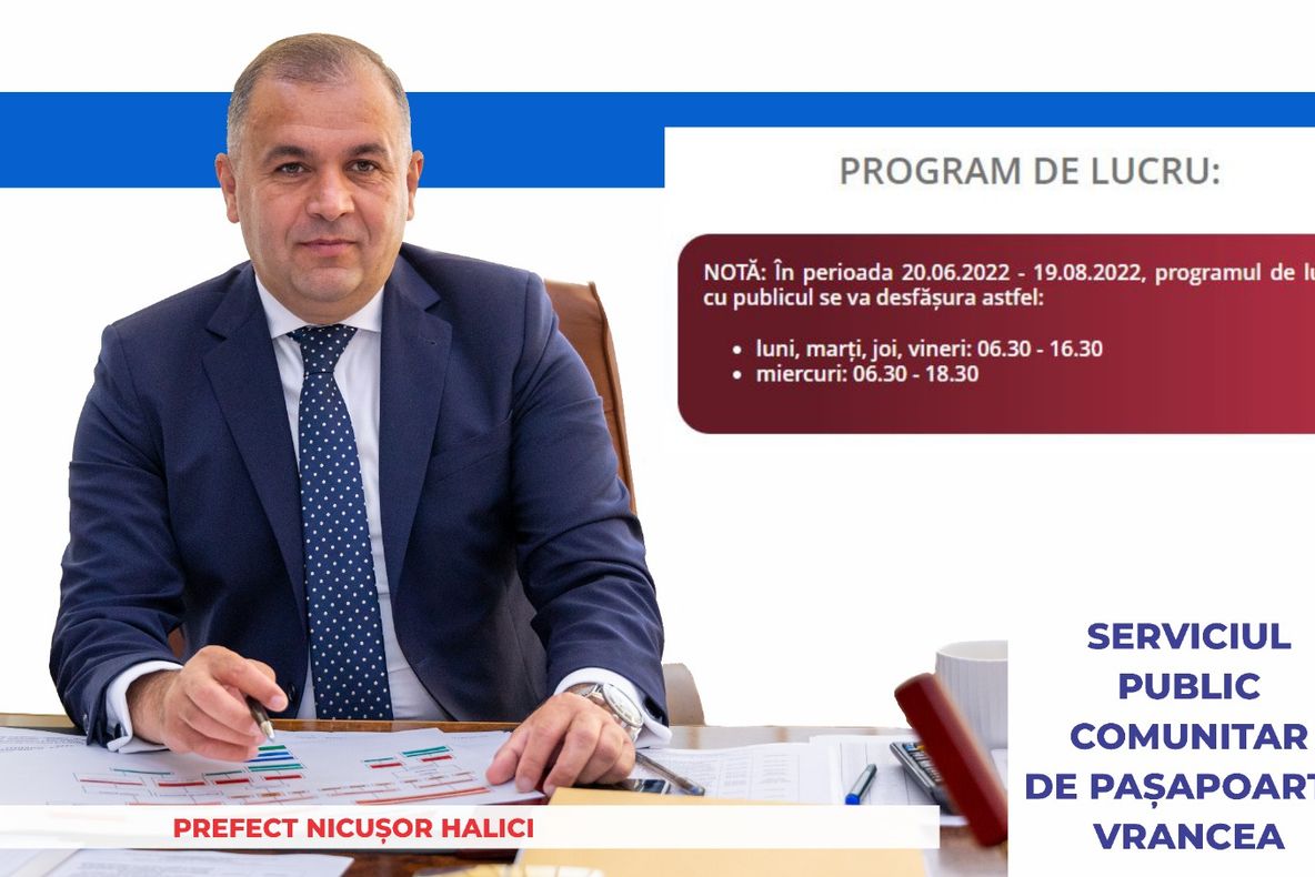Programul la Serviciul Pașapoarte Vrancea se prelungește, zilnic, cu două ore